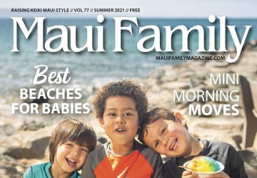 Maui Family Magazine Summer 2021